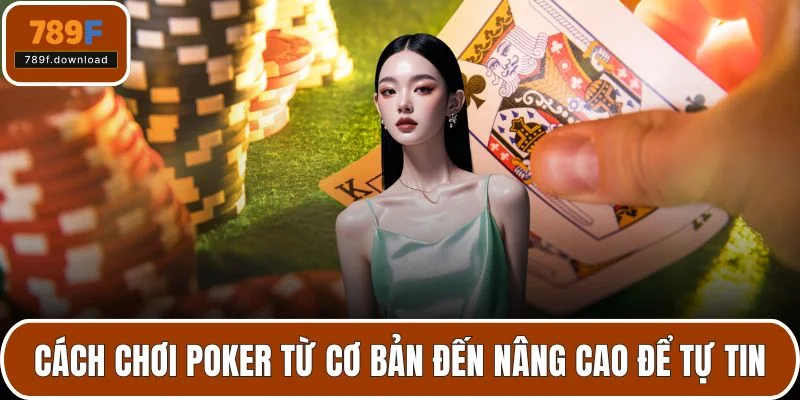 cách chơi poker
